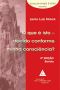 [Coleção O que é isto 01] • O que é isto – decido conforme minha consciência?